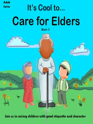 cover image of It's Cool To... Care for Elders